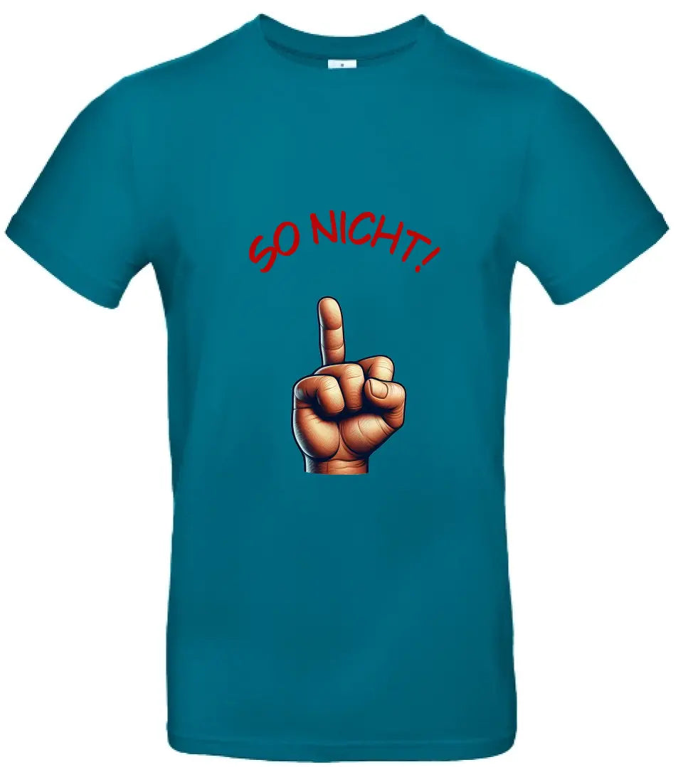 Männer Basic T Shirt * So nicht! * personalisierbar