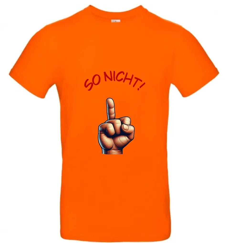 Männer Basic T Shirt * So nicht! * personalisierbar